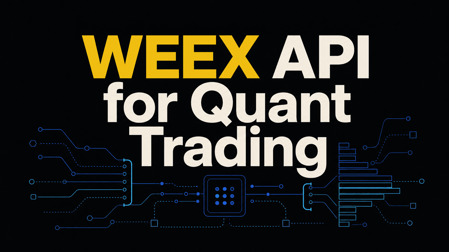 API WEEX pour le trading quantitatif : cas d’utilisation, données de marché et trading automatisé