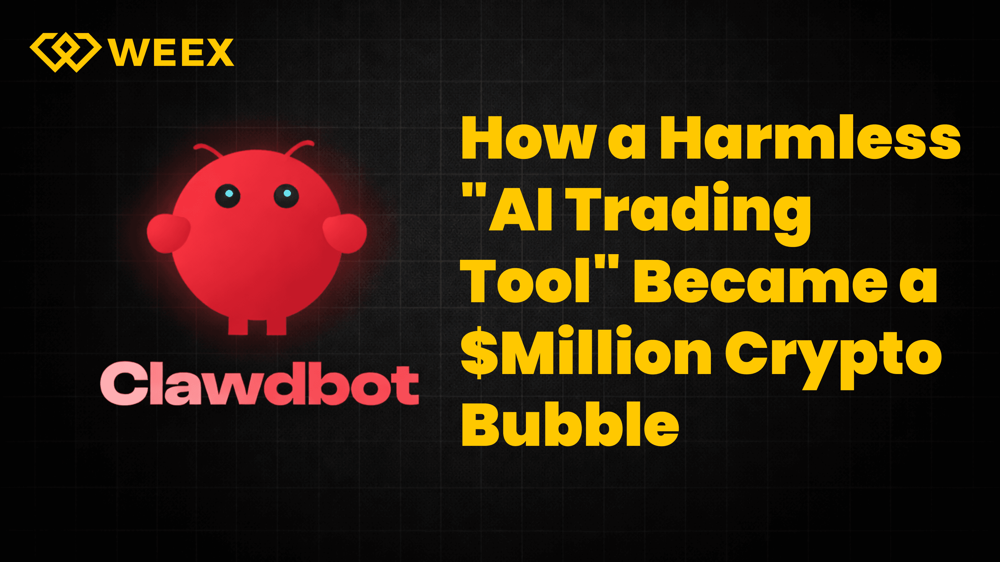 Comment un « outil de trading IA » inoffensif est devenu une bulle crypto à un million de dollars : le fiasco Clawdbot expliqué