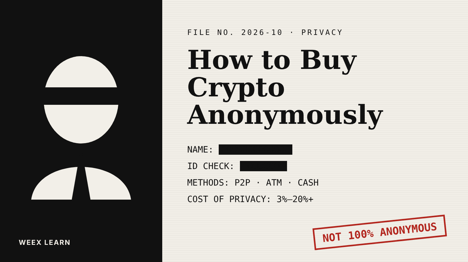 Comment acheter des cryptos anonymement : 5 méthodes, coûts réels et limites